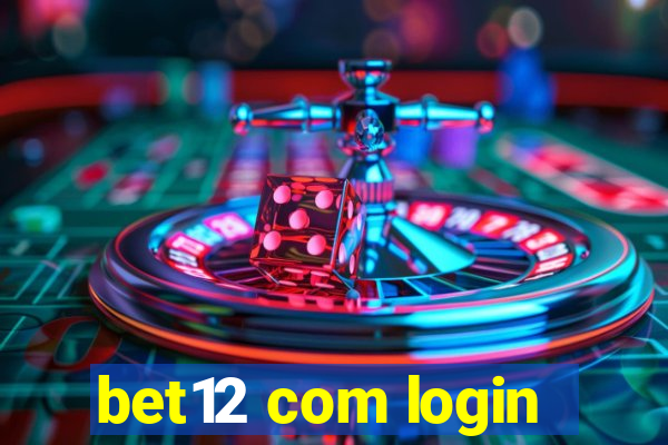 bet12 com login